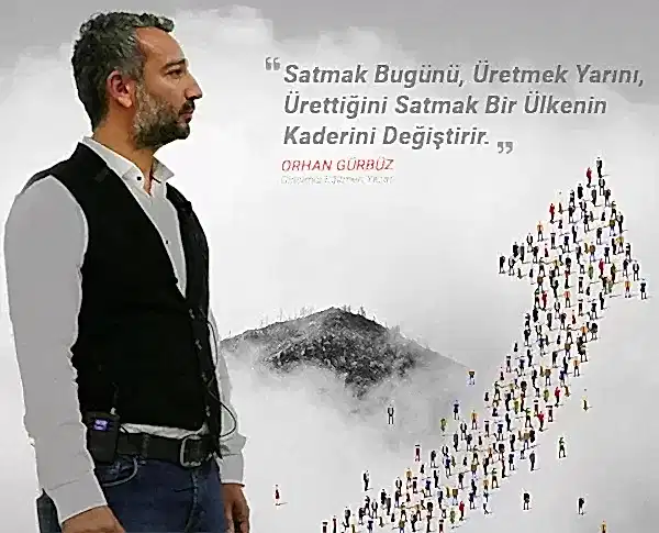 orhan gürbüz vizyon